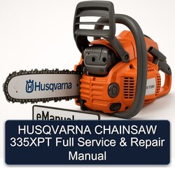 Husqvarna Chainsaw 335XPT Service Repair Workshop Manual PDF