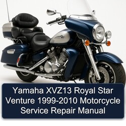 1999-2010 Yamaha Royal Star Venture XVZ13 - Motorcycle Service Repair Workshop Manual PDF