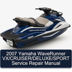 2007 Yamaha Waverunner Vx/cruiser/deluxe/sport Service Repair Workshop Manual PDF