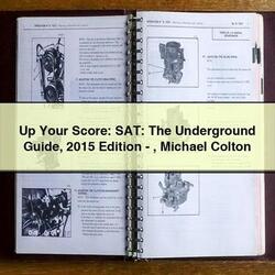 2015 Up Your Score: Sat: Underground Edition-michael Colton Service Repair Workshop Manual PDF