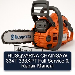 Husqvarna Chainsaw 334T 338XPT Service Repair Workshop Manual PDF