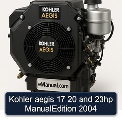 2004 Kohler Aegis Series 17 20 23HP Manualedition Service Repair Workshop Manual PDF
