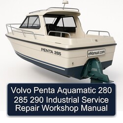 Volvo Penta Aquamatic 280 285 290 Industrial Service Repair Workshop Manual PDF