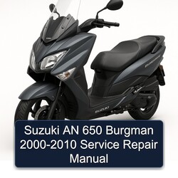 2000-2010 Suzuki Burgman Series 650 Service Repair Workshop Manual PDF