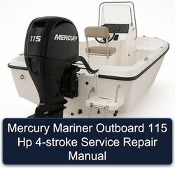 Mercury Mariner Outboard 115 Hp 4-stroke Service Repair Workshop Manual PDF