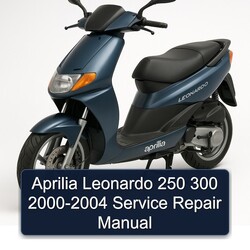 2000-2004 Aprilia Leonardo Service Repair Workshop Manual PDF
