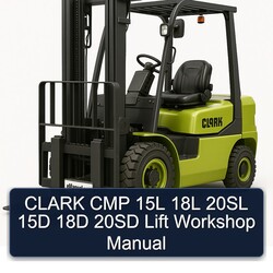 Clark CMP 15L 18L 20SL 15D 18D 20SD Lift Service Repair Workshop Manual PDF