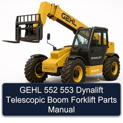 Gehl 552 553 Dynalift Telescopic Boom Forklift Parts Catalog PDF
