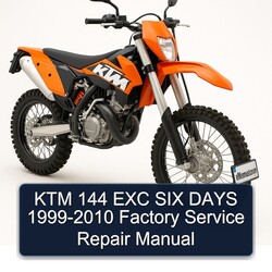1999-2010 KTM 144 EXC SIX Days Service Repair Workshop Manual PDF
