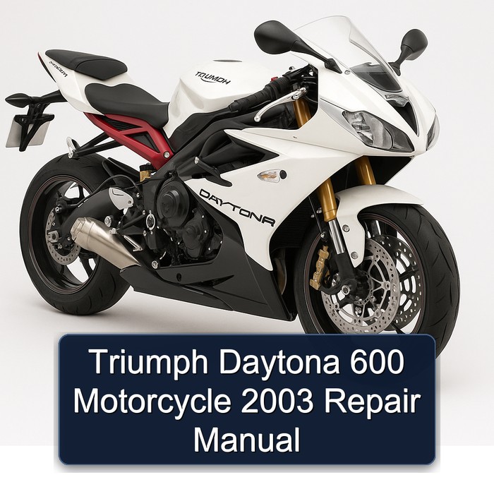 2003 Triumph Daytona 600 Motorcycle Service Repair Workshop Manual PDF