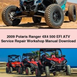 2009 Polaris Ranger 4X4 500 EFI ATV Service Repair Workshop Manual PDF