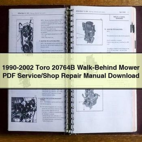 1990-2002 Toro 20764B Walk-behind Mower /shop Service Repair Workshop Manual PDF