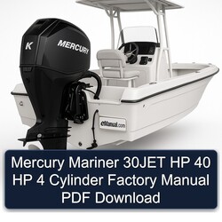 Mercury Mariner 30JET HP 40 4 Cylinder Service Repair Workshop Manual PDF