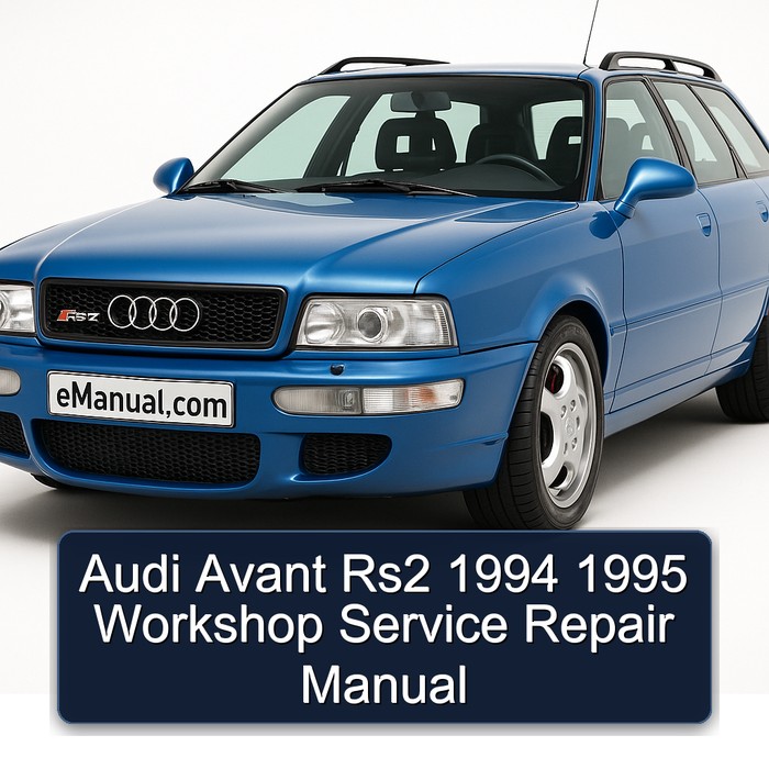 1994-1995 Audi RS2 Avant Service Repair Workshop Manual PDF