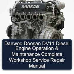 Daewoo Doosan DV Series DV11 Diesel Engine Operation Service Repair Workshop Manual PDF