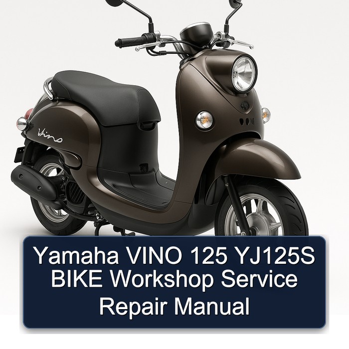 Yamaha Vino 125 YJ125S Bike Service Repair Workshop Manual PDF