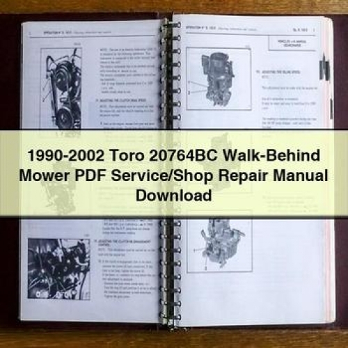 1990-2002 Toro 20764BC Walk-behind Mower /shop Service Repair Workshop Manual PDF
