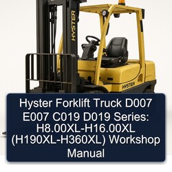 Hyster Forklift Truck D007 E007 C019 D019 Series: H8.00xl-h16.00xl (H190XL-H360XL) Service Repair Workshop Manual PDF