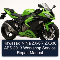 2013 Kawasaki Ninja ZX-6R ZX636 ABS Service Repair Workshop Manual PDF