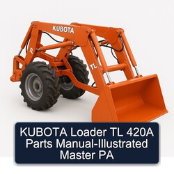 Kubota Loader TL 420A Parts -illustrated Master PA Catalog PDF