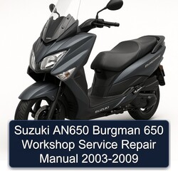 2003-2009 Suzuki Burgman Series AN650 650 Service Repair Workshop Manual PDF