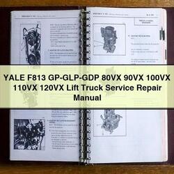Yale F813 Gp-glp-gdp 80VX 90VX 100VX 110VX 120VX Lift Truck Service Repair Workshop Manual PDF