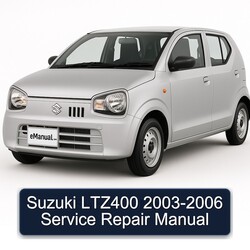 2003-2006 Suzuki LTZ400 Service Repair Workshop Manual PDF