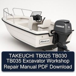 Takeuchi TB025 TB030 TB035 Excavator Service Repair Workshop Manual PDF