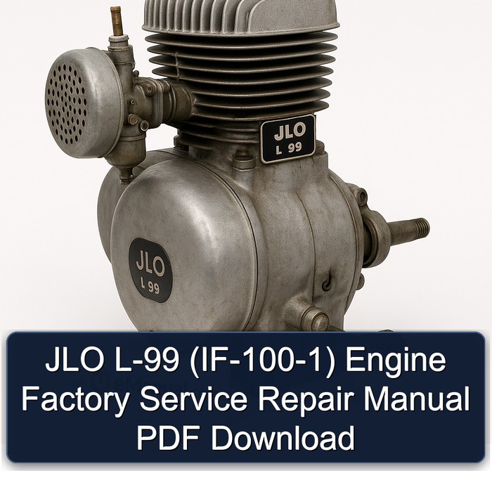 JLO L 99 L-99 (IF-100-1) Engine Service Repair Workshop Manual PDF