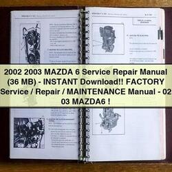 Mercedes MB Mazda 6 (36 ) -02 03 Mazda6 Service Repair Workshop Manual PDF