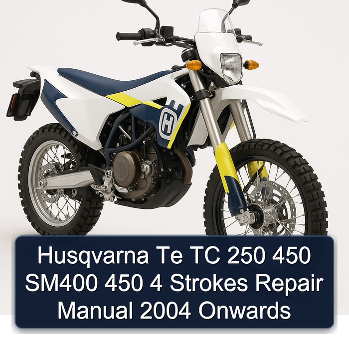2004 Husqvarna TC Models Te 250 450 SM400 4 Strokes Onwards Service Repair Workshop Manual PDF
