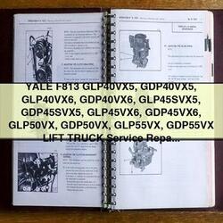 Yale F813 Glp40vx5-gdp45vx6 Lift Truck (EUROPE) Service Repair Workshop Manual PDF