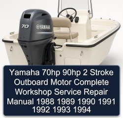 1988-1994 Yamaha 70HP 90HP 2 Stroke Outboard Motor Service Repair Workshop Manual PDF