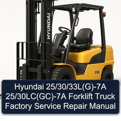 Hyundai 25/30/33l(g)-7a 25/30lc(gc)-7a Forklift Truck Service Repair Workshop Manual PDF