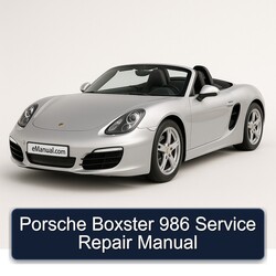 Porsche Boxster Service Repair Workshop Manual PDF