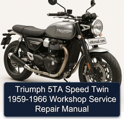 1959-1966 Triumph Speed Twin 5TA Service Repair Workshop Manual PDF