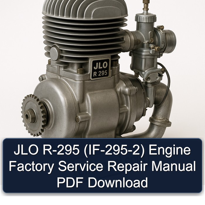JLO R 295 R-295 (IF-295-2) Engine Service Repair Workshop Manual PDF