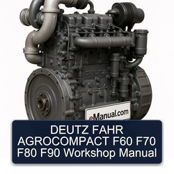 Deutz 1000 Fahr Agrocompact F60 F70 F80 F90 Service Repair Workshop Manual PDF