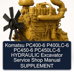 Komatsu PC400-6 P400lc-6 PC450-6 Pc450lc-6 Hydraulic Excavator Shop Supplement Service Repair Workshop Manual PDF