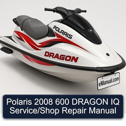 2008 Polaris 600 Dragon IQ /shop Service Repair Workshop Manual PDF