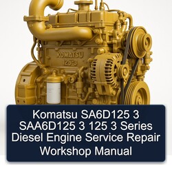 Komatsu 125 3 Sa6d125 Saa6d125 Series Diesel Engine Service Repair Workshop Manual PDF