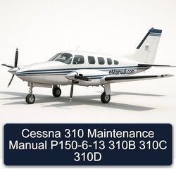 Cessna 310 P150-6-13 310B 310C 310D Service Repair Workshop Manual PDF