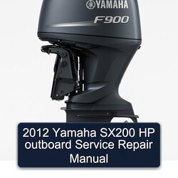 2012 Yamaha SX200 HP Outboard Service Repair Workshop Manual PDF