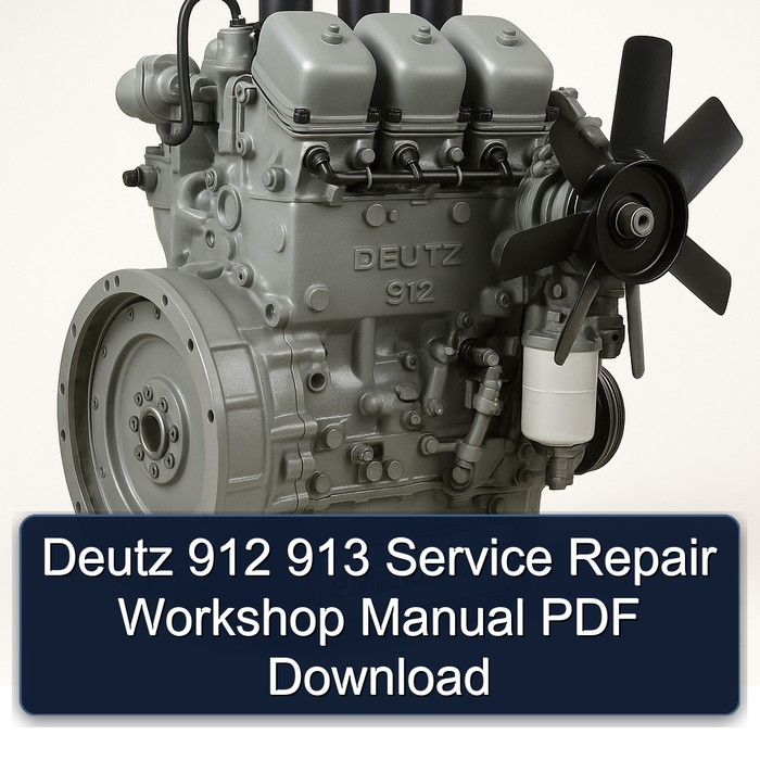 Deutz 912 Service Repair Workshop Manual PDF