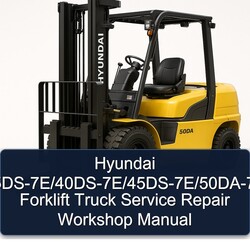 Hyundai 35ds-7e/40ds-7e/45ds-7e/50da-7e Forklift Truck Service Repair Workshop Manual PDF