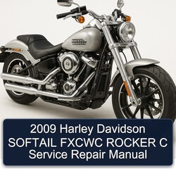 2009 Harley Davidson Softail Fxcwc Rocker C Service Repair Workshop Manual PDF