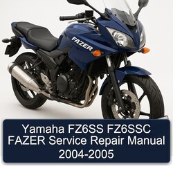 2004-2005 Yamaha Fazer FZ6SS FZ6SSC Service Repair Workshop Manual PDF