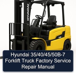 Hyundai 35/40/45/50b-7 Forklift Truck Service Repair Workshop Manual PDF
