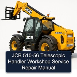 JCB 510-56 Telescopic Handler Service Repair Workshop Manual PDF