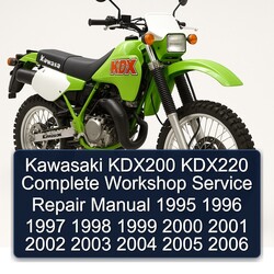 1995-2006 Kawasaki KDX Models KDX200 KDX220 Service Repair Workshop Manual PDF